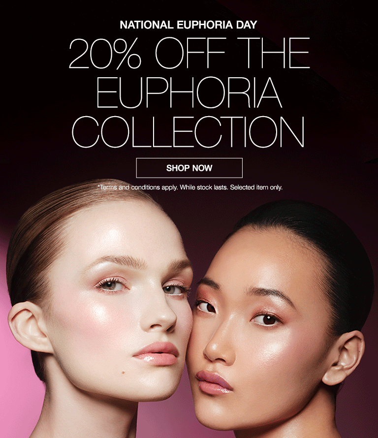 12JUL - 13JUL Euphoria Day 20% Off